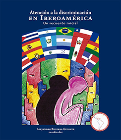 Portada: Atención a la discriminación en Iberoamérica. Un recuento inicial