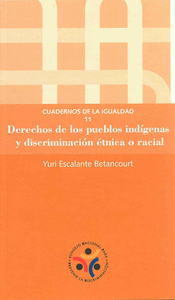 Portada: Derechos de los pueblos indígenas y discriminación étnica o racial