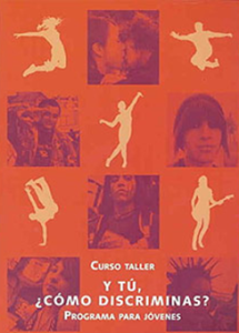 Portada: Y tú, ¿cómo discriminas? Programa para jóvenes