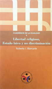Portada: Libertad religiosa, estado laico y no discriminación