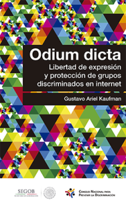 Portada: Odium dicta. Libertad de expresión y protección de grupos discriminados en internet