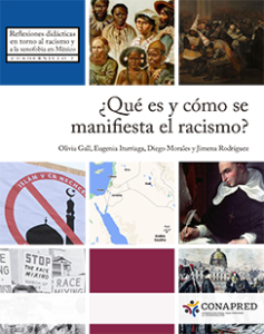 Portada: Reflexiones didácticas en torno al racismo y a la xenofobia en México. ¿Qué es y cómo se manifiesta el racismo? Cuadernillo 2